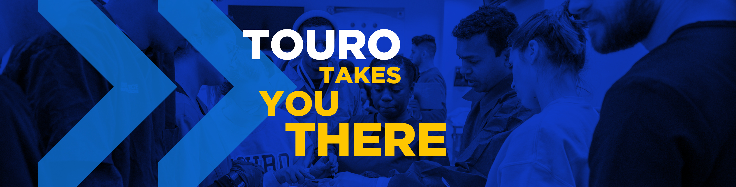 Touro takes you there.